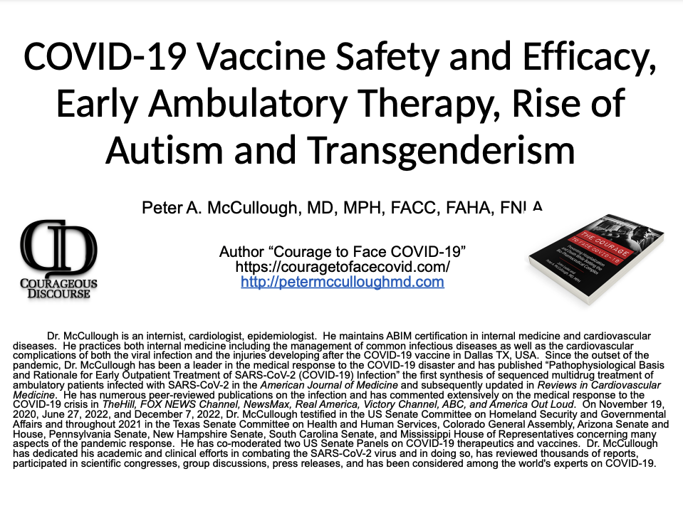 Dr Peter McCullough Presentation - COVID-19 Vaccine Safety And Efficacy